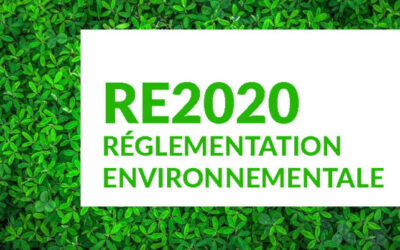 Quid de la Réglementation environnementale : RE 2020 (RT 2020)
